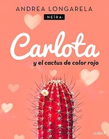 Frases de Carlota y el cactus de color rojo