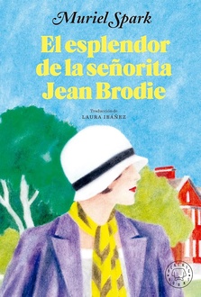 Frases de El esplendor de la señorita Jean Brodie