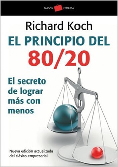 Libro El principio 80/20: El secreto de lograr más con menos