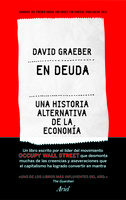 Frases de En Deuda: una historia alternativa de la economía