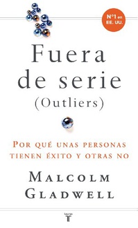 Libro Fuera de serie. Por qué unas personas tienen éxito y otras no