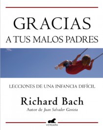 Frases de Gracias a tus malos padres, Frases Libro – Mundi Frases .com