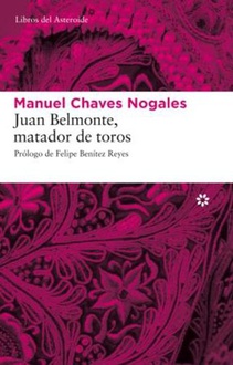 Frases de Juan Belmonte, matador de toros