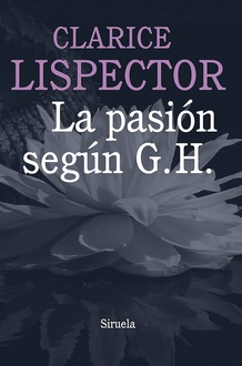 Libro La pasión según G.H.