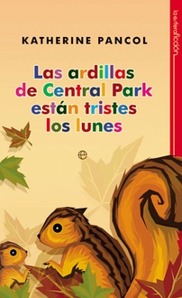 Libro Las Ardillas de Central Park estan tristes los lunes