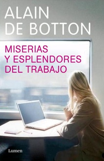 Libro Miserias y esplendores del trabajo