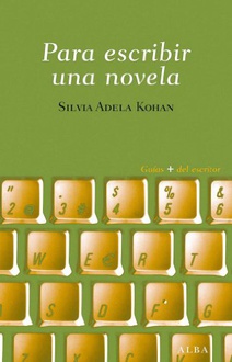 Libro Para escribir una novela