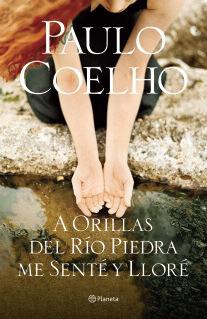 Libro A orillas del río Piedra me senté y lloré