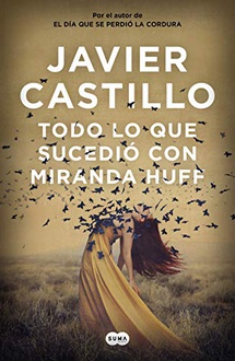 Frases de Todo lo que sucedió con Miranda Huff