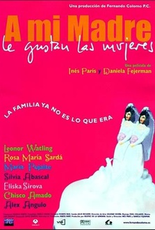 Película A mi madre le gustan las mujeres