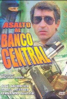 Película Asalto al Banco Central