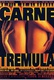 Frases de Carne trémula