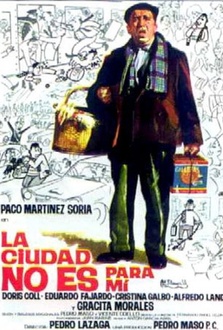 Película La ciudad no es para mí