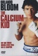 Frases de The Calcium Kid