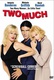 Frases de Two Much
